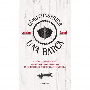 Cómo construir una barca - Jonathan Gornall