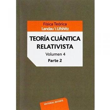 Teoría Cuántica Relativista Parte Ii: Parte 2