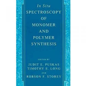 In Situ Spectroscopy for Monomer and Polymer Synthesis Analysis