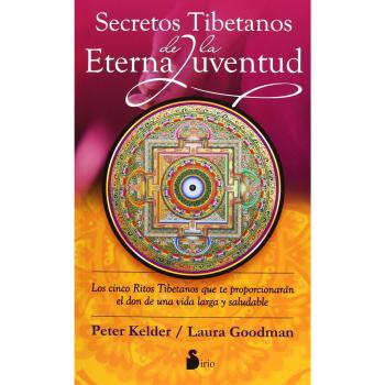 Secretos Tibetanos de la Eterna Juventud