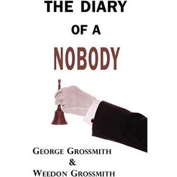 The Ordinary Life Journal: The Diary of a Nobody by George & Weedon Grossmith