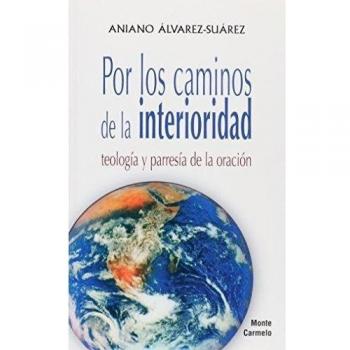 Por los caminos de la interioridad