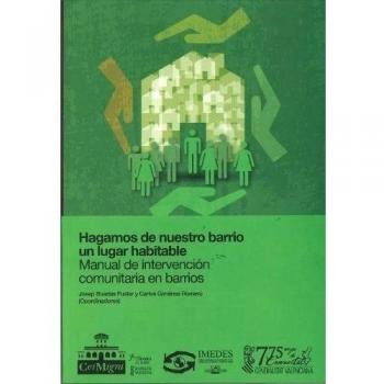 Hagamos de nuestro barrio un lugar habitable