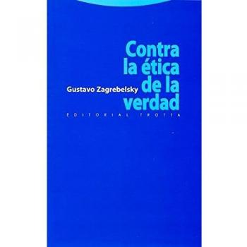 Contra La Ética De La Verdad