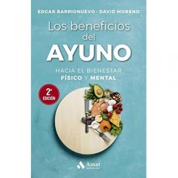 Los beneficios del ayuno: Hacia el bienestar físico y mental