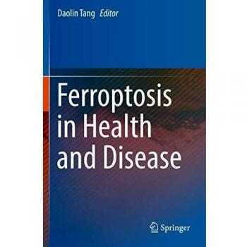 Ferroptosis in Health and Disease
