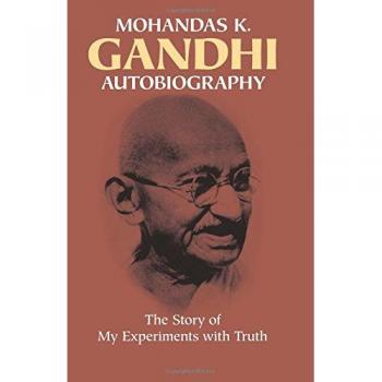 Mohandas K Ghandi: Autobiography