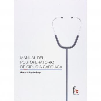 Manual del postoperatorio de cirugía cardíaca
