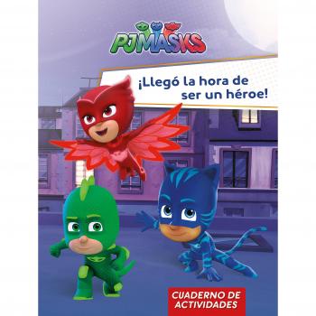 ¡Llegó la hora de ser un héroe! - AA.VV