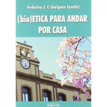 (bio)Ética para andar por casa