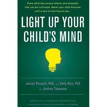 Light Up Your Child's Mind: Finding a Unique Pathway to Happiness and Success