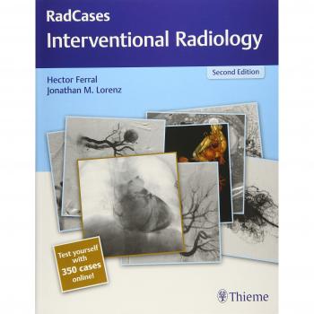 Interventional Radiology Radcases Q&A Guide