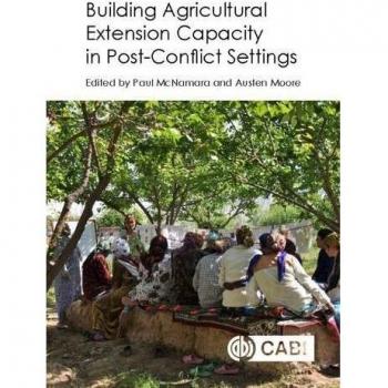 Building Agricultural Extension Capacity in Post-Conflict Settings: Case Studies