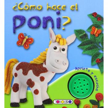 ¿Cómo hace el poni?