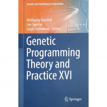 Genetic Programming Theory and Practice XVI