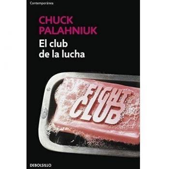El club de la lucha - Chuck Palahniuk