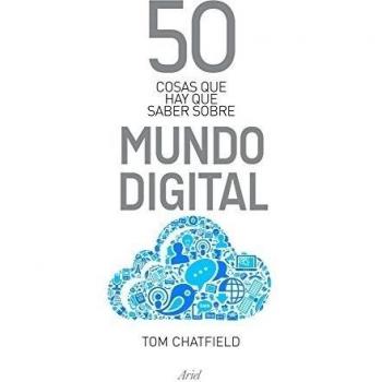 50 cosas que hay que saber sobre mundo digital