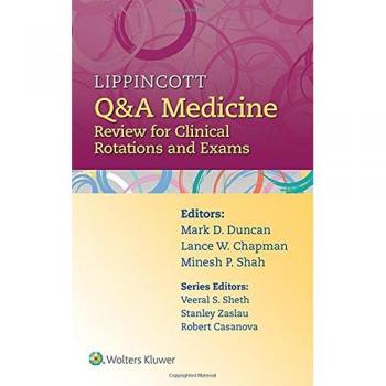 Lippincott Q&A Medicine: Review for Clinical Rotations and Exams