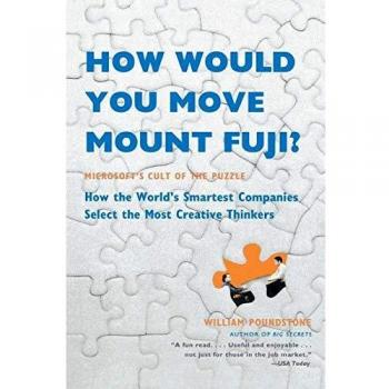 How Would You Move Mount Fuji?: Microsoft's Cult of the Puzzle