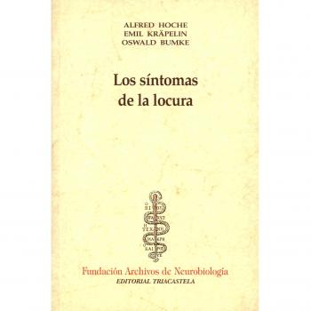 Los síntomas de la locura