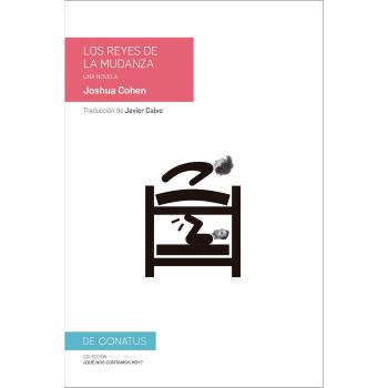Los reyes de la mudanza: Una novela - Joshua Cohen