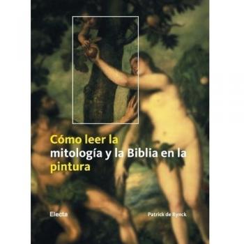 Cómo leer la mitología y la Biblia en la pintura