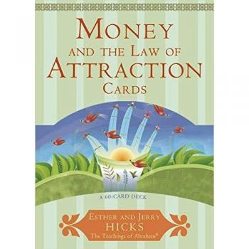 Money and the Law of Attraction Cards: Learning to Attract Wealth, Health, and Happiness