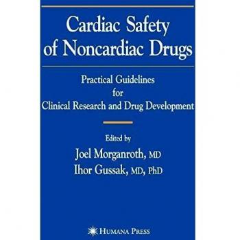 Cardiac Safety of Noncardiac Drugs: Practical Guidelines for Clinical Research and Drug Development