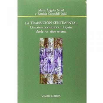 La transición sentimental: Literatura y cultura en España dedes los años setenta: 184