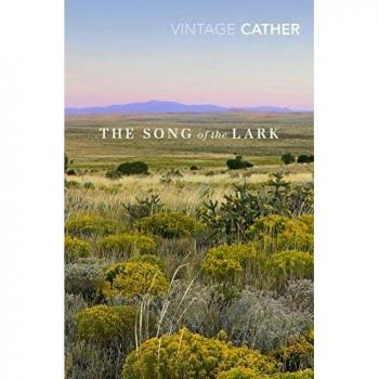 Novela Clásica La Canción de la Alondra de Willa Cather - Trilogía Grandes Llanuras, Volumen 2