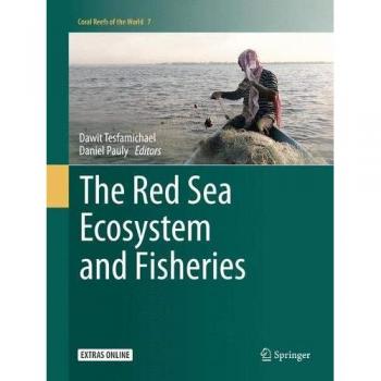 The Red Sea Ecosystem and Fisheries: 7