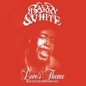 Love's Theme: The Best Of The 20th Century Records Singles - WHITE, BARRY