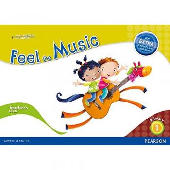 Feel the Music 1 Teacher's Book Pack
