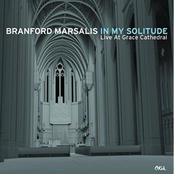 Branford Marsalis - In My Solitude: Live at Grace Cathedral (Vinyl Record)