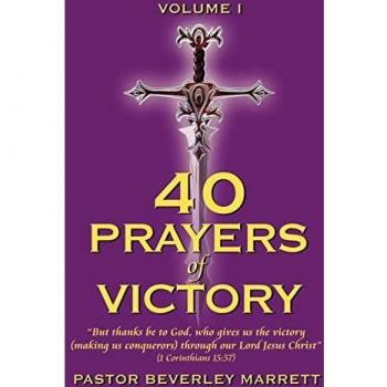 40 Prayers of Victory: Inspirational Christian Prayer Book for Spiritual Conquest