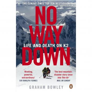 No Way Down: Vida y Muerte en K2 - Graham Bowley