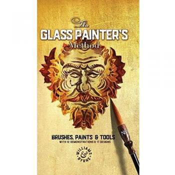 The Glass Painter's Method: Essential Brushes, Paints & Tools Guide