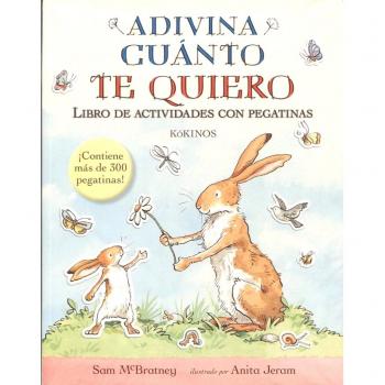 Adivina cuánto te quiero libro de actividades con pegatinas - Sam Mcbratney