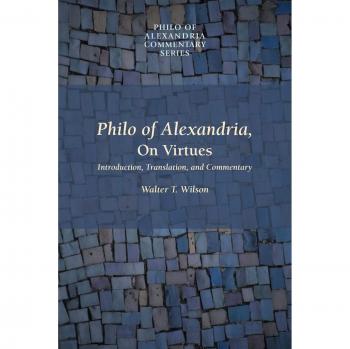 Comentario sobre las Virtudes de Filón de Alejandría (Serie de Comentarios de Filón de Alejandría, Volumen 3) - Tapa blanda