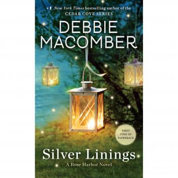 Silver Linings: A Heartwarming Rose Harbor Novel by Debbie Macomber