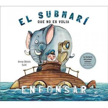 EL SUBMARÍ QUE NO ES VOLIA ENFONSAR