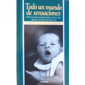 Todo un mundo de sensaciones