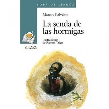 La senda de las hormigas