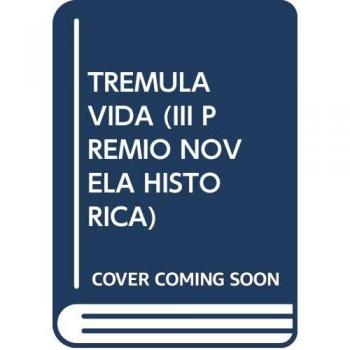 Trémula vida
