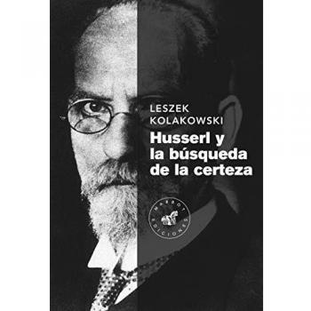 Husserl y la busqueda de la certeza