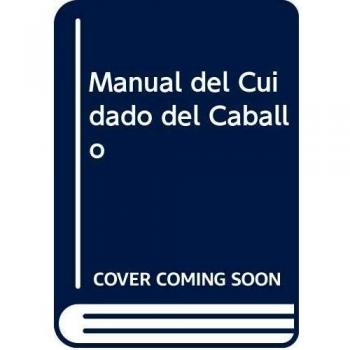 Manual del cuidado del caballo