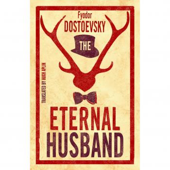 El esposo eterno de Fyodor Dostoevsky - Novela psicológica y filosófica sobre amor y redención