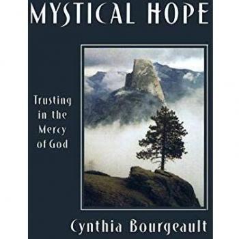 Mystical Hope: Trusting in the Mercy of God