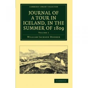 Diario de un Viaje a Islandia en el Verano de 1809 - Conjunto de 2 Volúmenes (Colección Biblioteca de Cambridge - Ciencias de la Tierra)