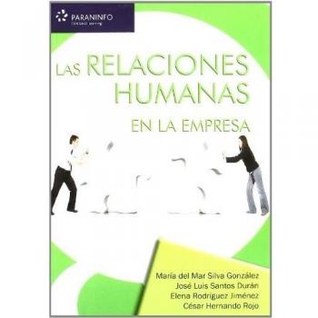Las relaciones humanas en la empresa